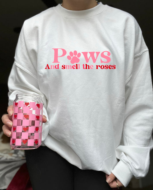 Paws and smell the roses crewneck